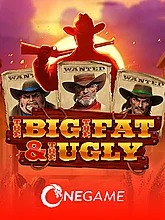 The Big The Fat And The Ugly